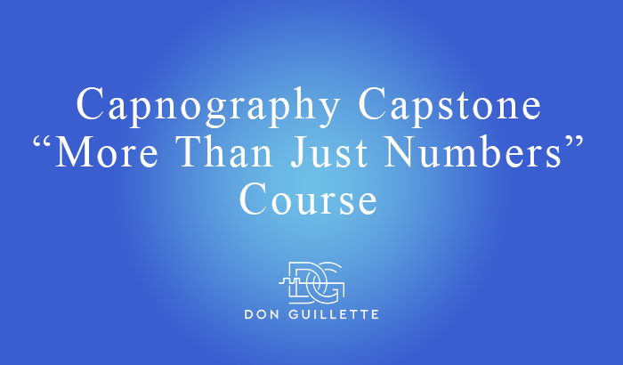 Capnography Capstone “More Than Just Numbers”